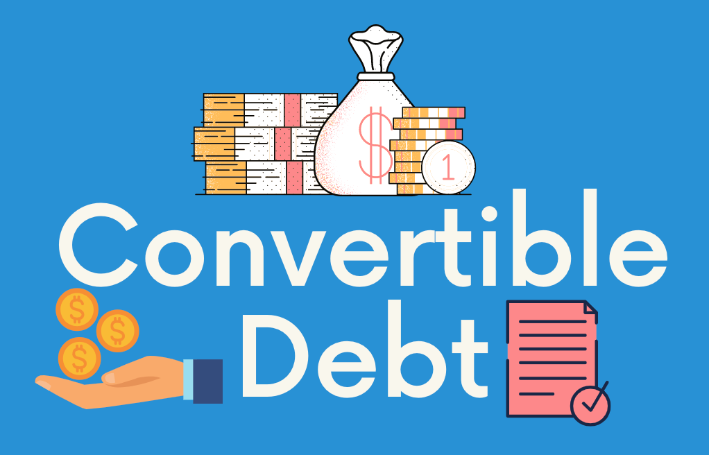 ALL YOU NEED TO KNOW ABOUT CONVERTIBLE DEBT by Ariella Young Medium