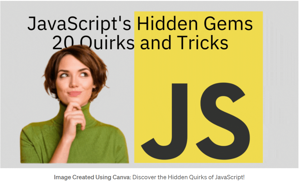 JavaScript’s Hidden Gems: 20 Quirks and Tricks | by Deepak Chaudhari ...