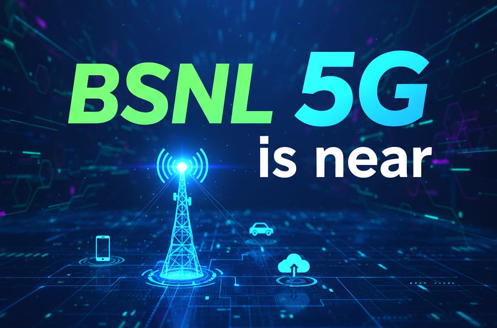 BSNL 5G is near