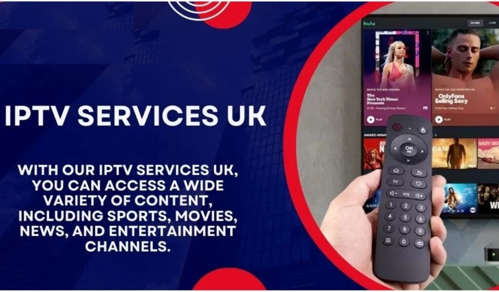 Premium IPTV Services UK — IPTV Subscription | by 4k-uk-iptv | Medium