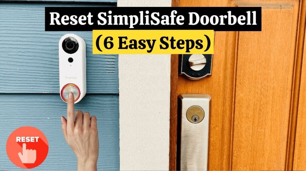 Reset SimpliSafe Doorbell (6 Easy Steps) by James Smith Dec, 2023 Medium