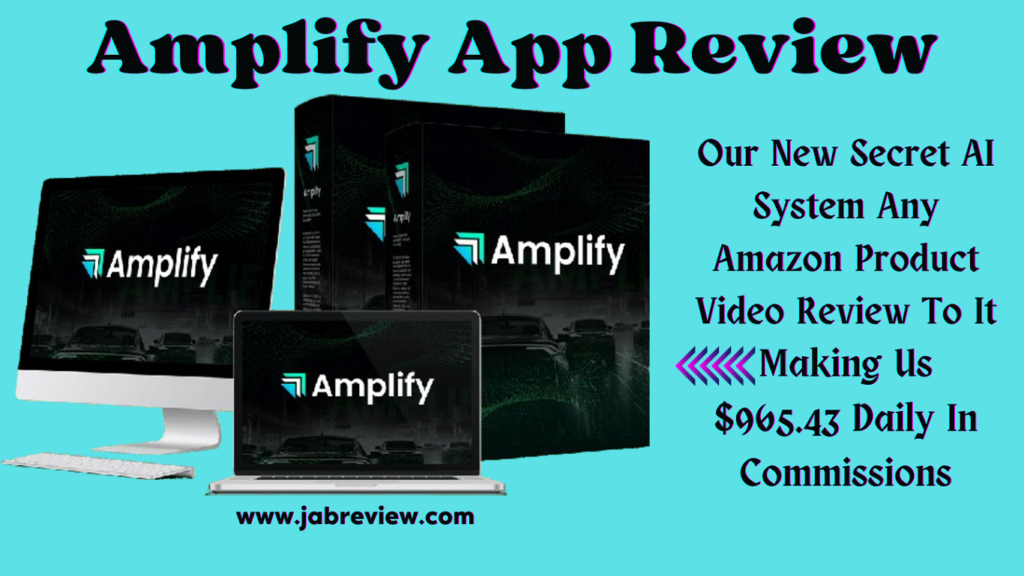 Amplify App Review — Create Any  Product Video Review, by JuiBristy