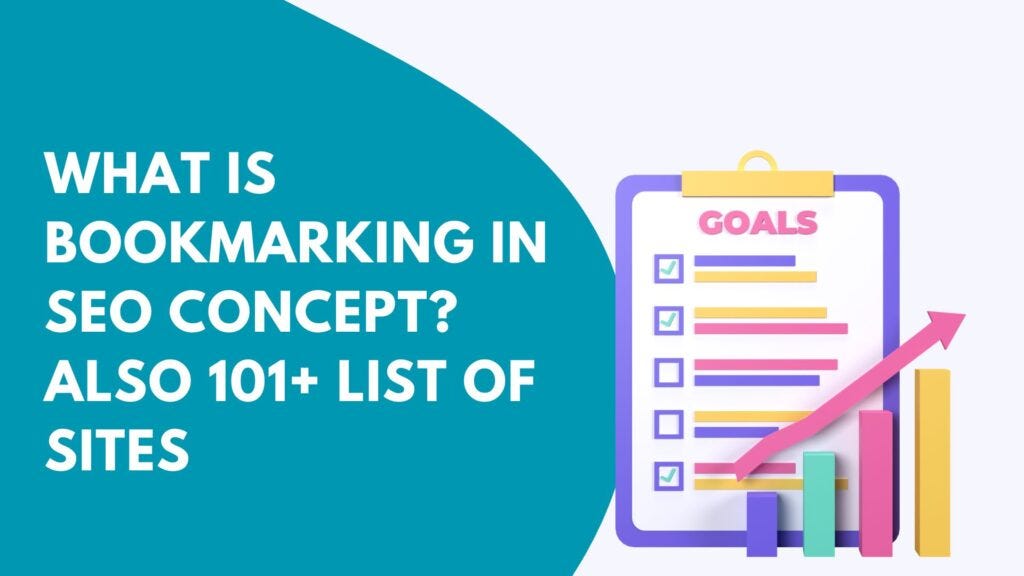 What is Bookmarking in SEO Concept? Also Top 101+ list of sites by