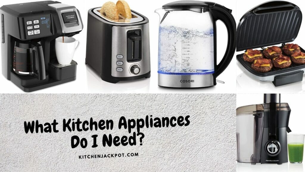 Powerful Guide — What Kitchen Appliances Do I Need? 2022 by kitchen