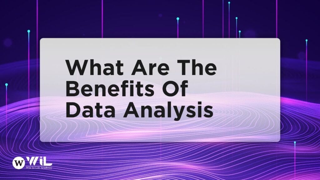 unlocking-what-are-the-benefits-of-data-analysis-in-2023-by