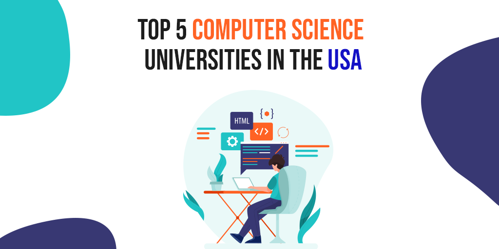 Top 5 Computer Science Universities in the USA by Ocxee Medium