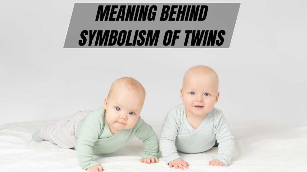 Meaning Behind Symbolism of Twins : Unveiling Hidden Meanings | by ...
