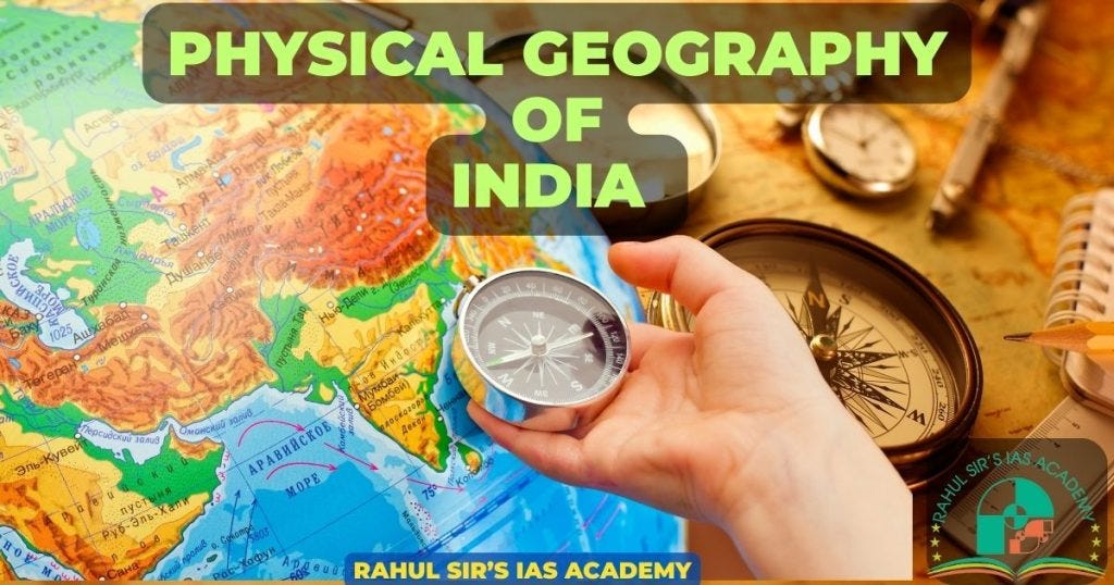 Study Of Physical Geography Of India Is Intriguing As Well As ...