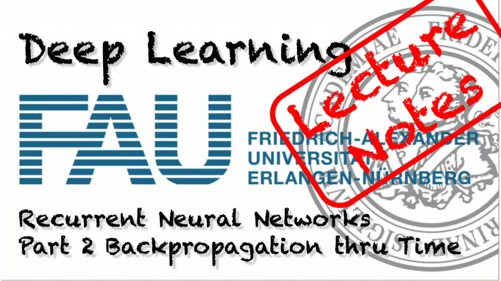 Recurrent Neural Networks — Part 2 | by Andreas Maier | Towards 