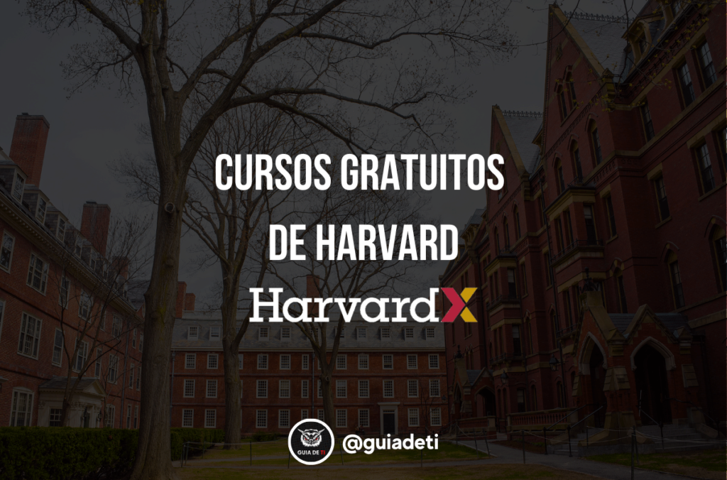 Cursos gratuitos da Universidade de Harvard online com certificado