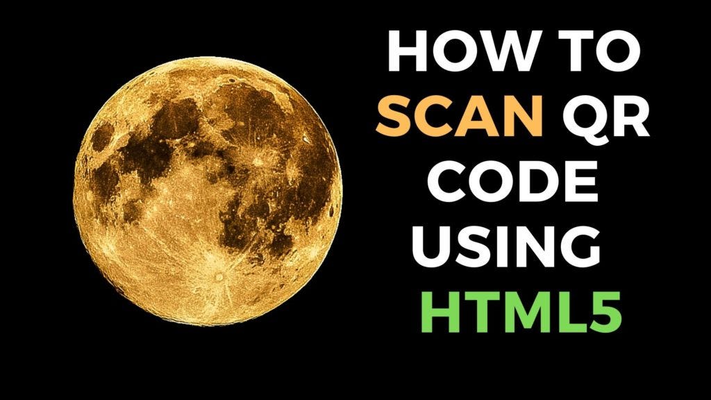 How To Scan QR reader using JavaScript and HTML5 - Parvez Alam - Medium