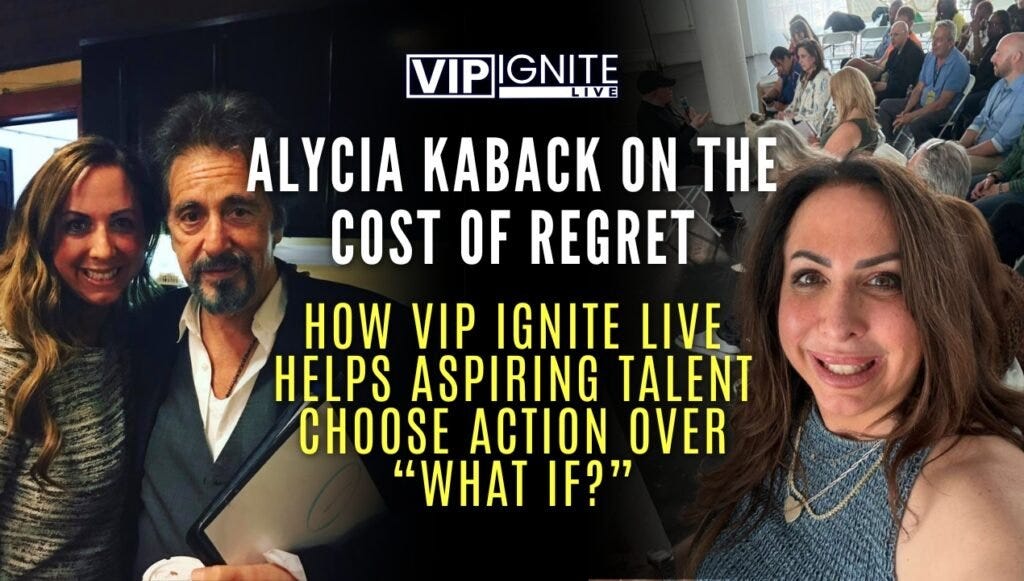 Alycia Kaback on the Cost of Regret: How VIP Ignite Live Helps Aspiring Talent Choose Action Over…