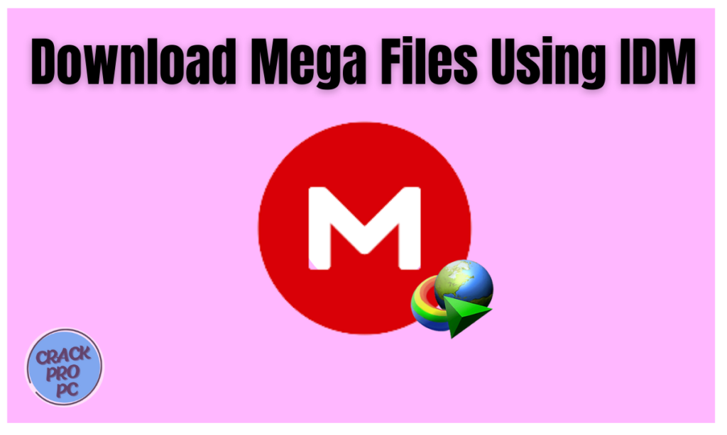 Mega Downloader Online Download Mega files FAST using IDM 2023 by
