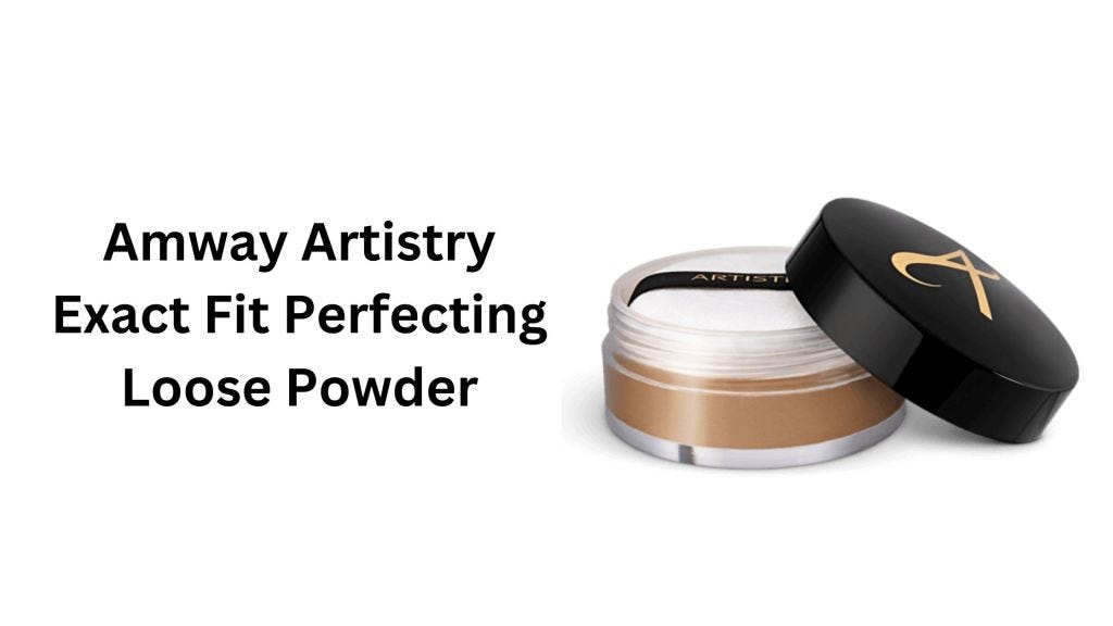 Amway Artistry Exact Fit Perfecting Loose Powder review | by Pavan ...