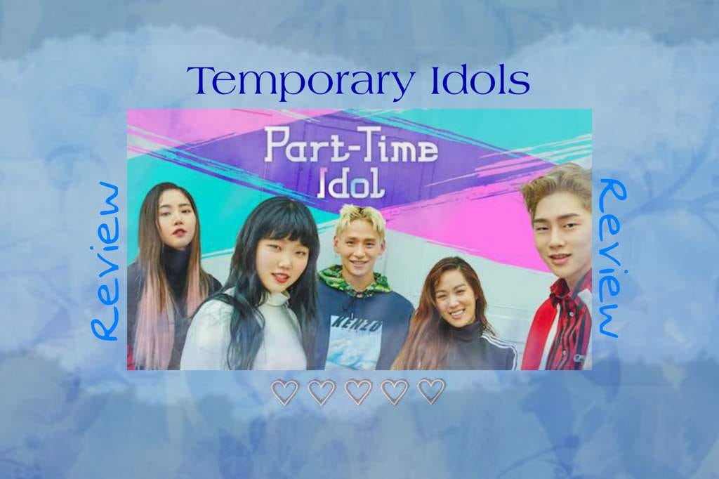 Parttime Idol — The Drama. Hey Readers!! by Diya Medium