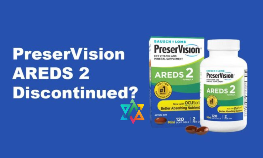 PreserVision AREDS 2 Discontinued | Werdaan Blog | by Werdaan | Medium
