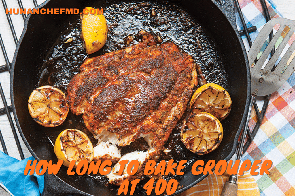 How Long to Bake Grouper at 400 by Hunan Chef Timonium Medium