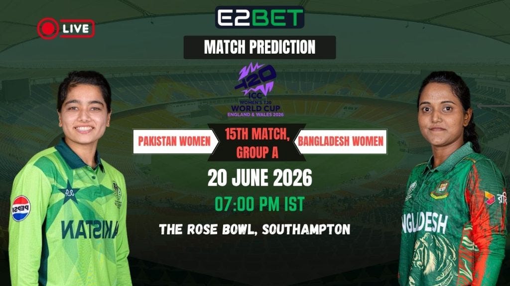 PAKW vs BANW Match Prediction: 15th Match, Group A — ICC Women’s T20 World Cup 2026