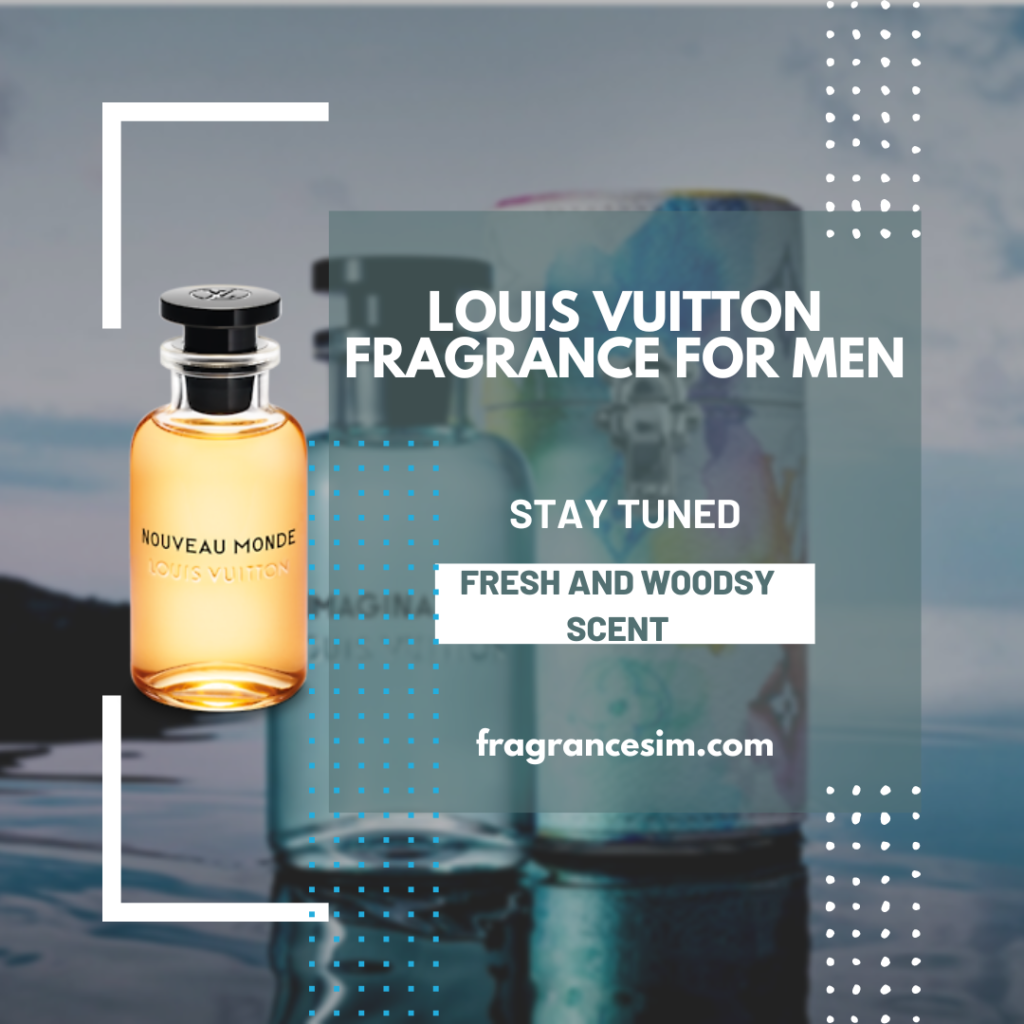 Louis Vuitton fragrance for men. Few things are more luxurious than a…, by  fragrancesim