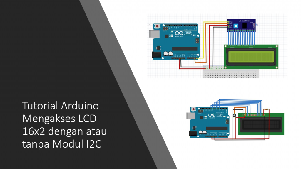 Tutorial Arduino Antarmuka LCD 16x2 Dengan dan Tanpa Modul I2C | by ...