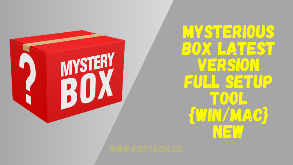 The Mysterious Box of Mystery