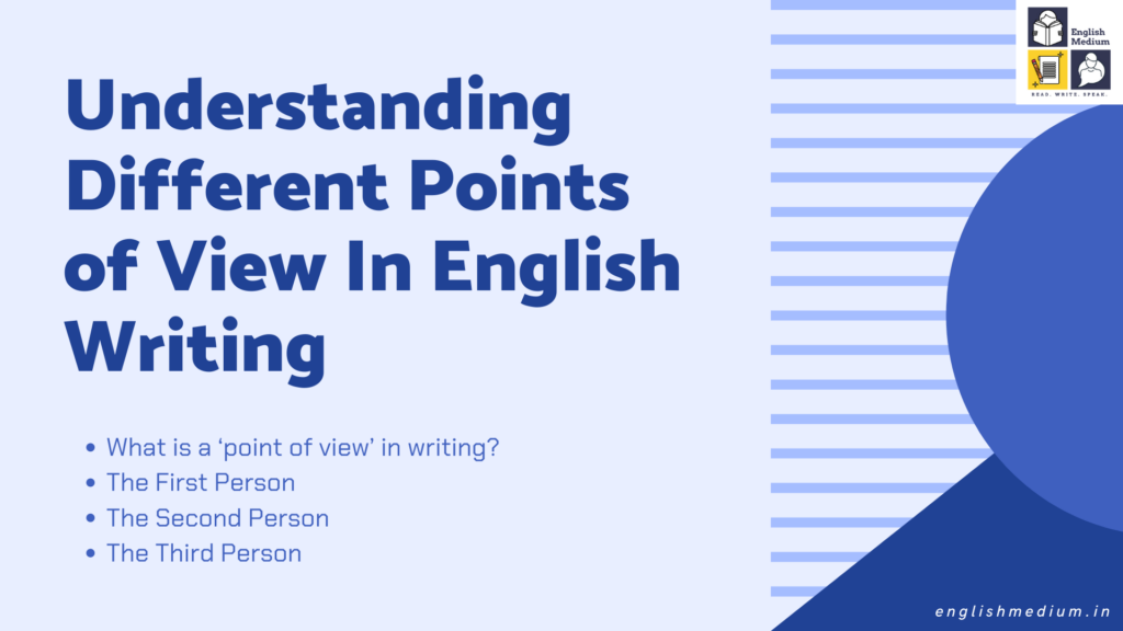 understanding-different-points-of-view-in-english-writing-by-english