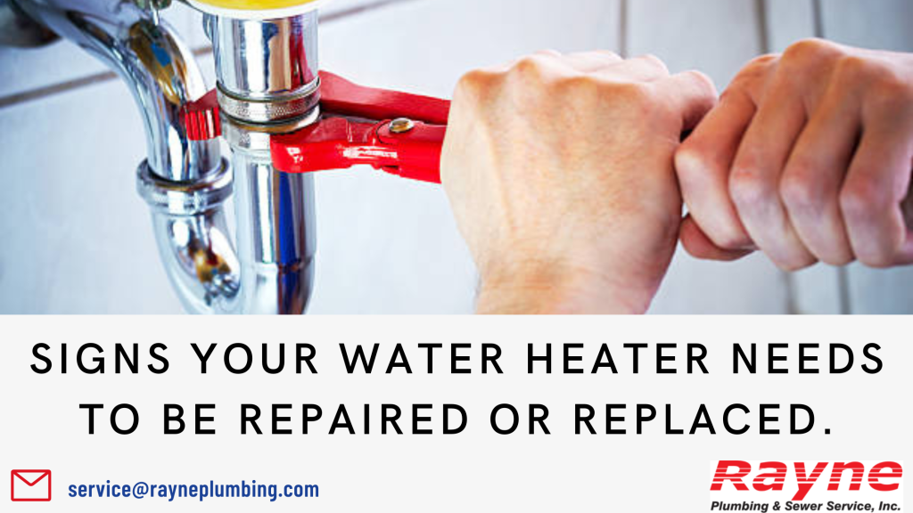 Signs Your Water Heater Needs to be Repaired or Replaced. by