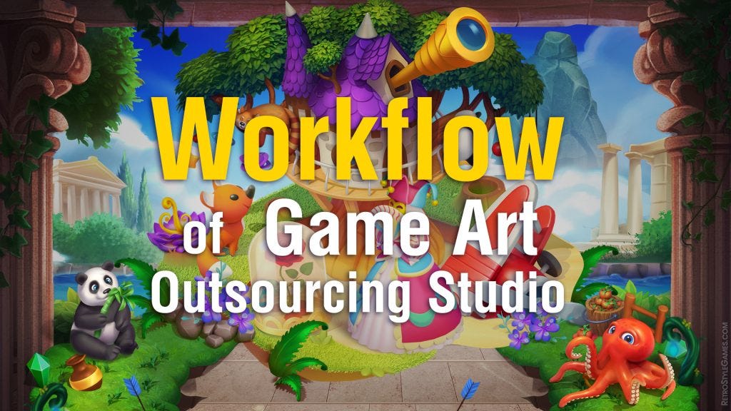 WORKFLOW OF GAME ART OUTSOURCING STUDIO by RetroStyle Games Medium