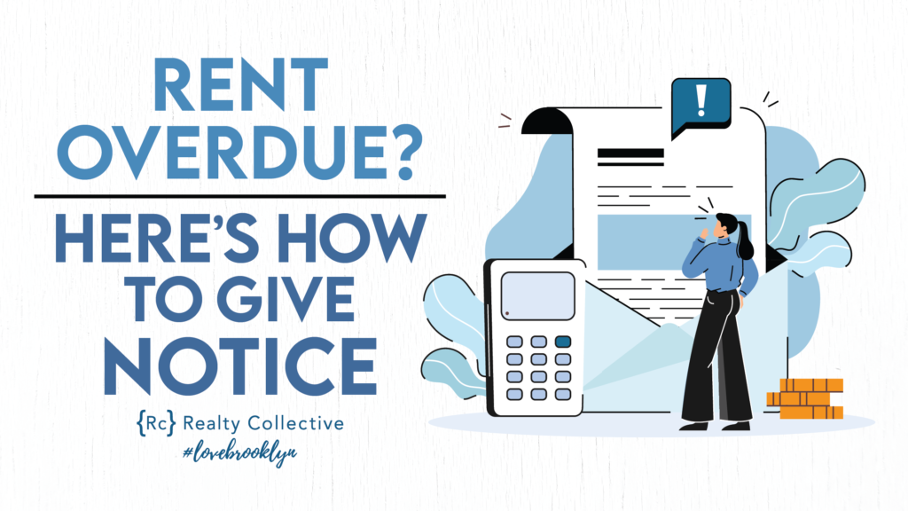 Rent Overdue? Here’s How to Give Notice by Realty Collective LLC Medium