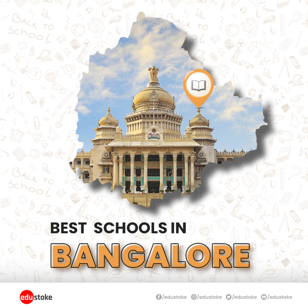 Top And Best Schools In Bangalore For Admissions 2022–23 | By Edustoke ...