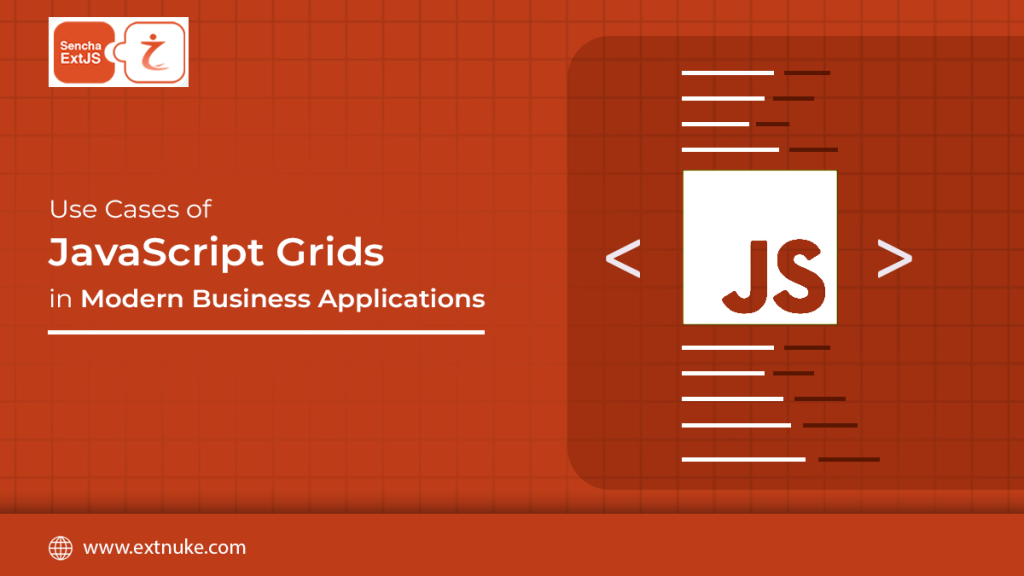 Use Cases of JavaScript Grid in Modern Business Applications — Ext JS themes and components | by…