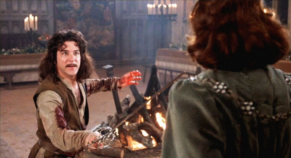 Motivational Thinking: 7.2.25. In The Princess Bride, Count Rugen said ...