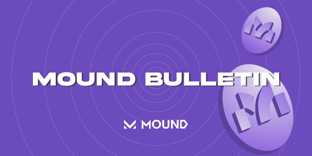 Mound Weekly Bulletin September 11th | by Bunny Finance | Medium