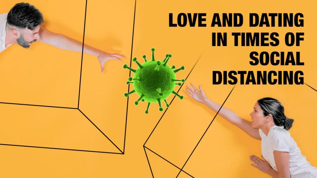 How to Date While We’re all Social Distancing