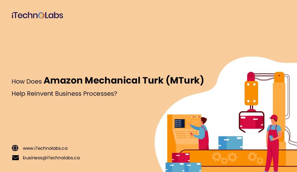How Does Amazon Mechanical Turk (MTurk) Help Reinvent Business