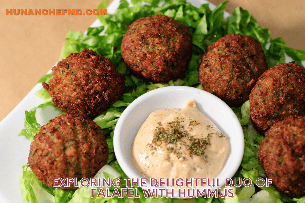 Exploring the Delightful Duo of Falafel with Hummus | by Hunan Chef ...