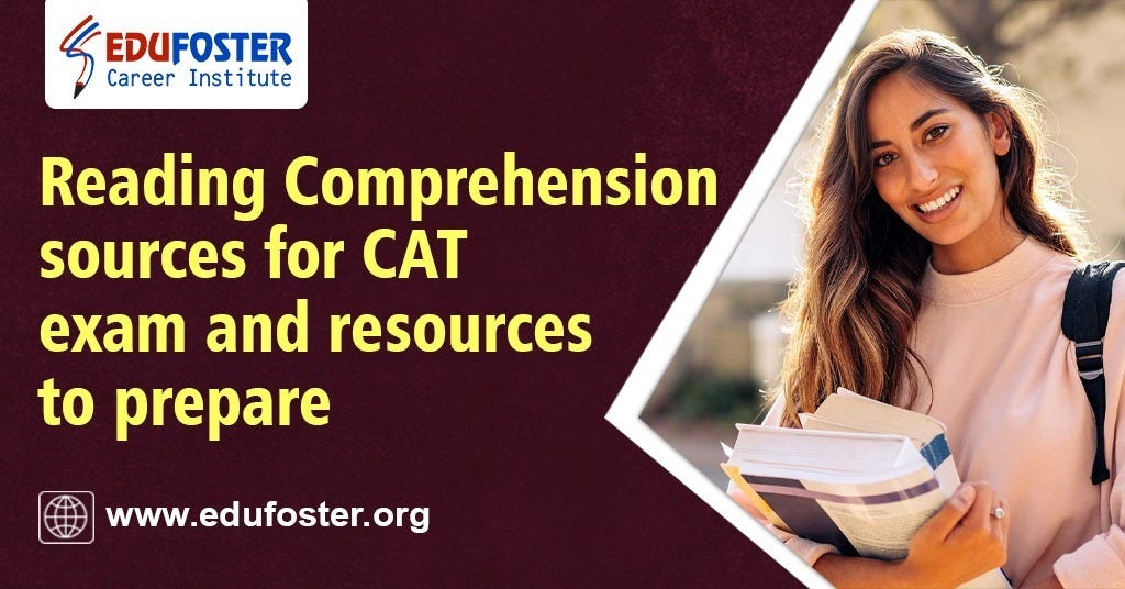 Reading Comprehension Sources For CAT Exam And Resources To Prepare ...