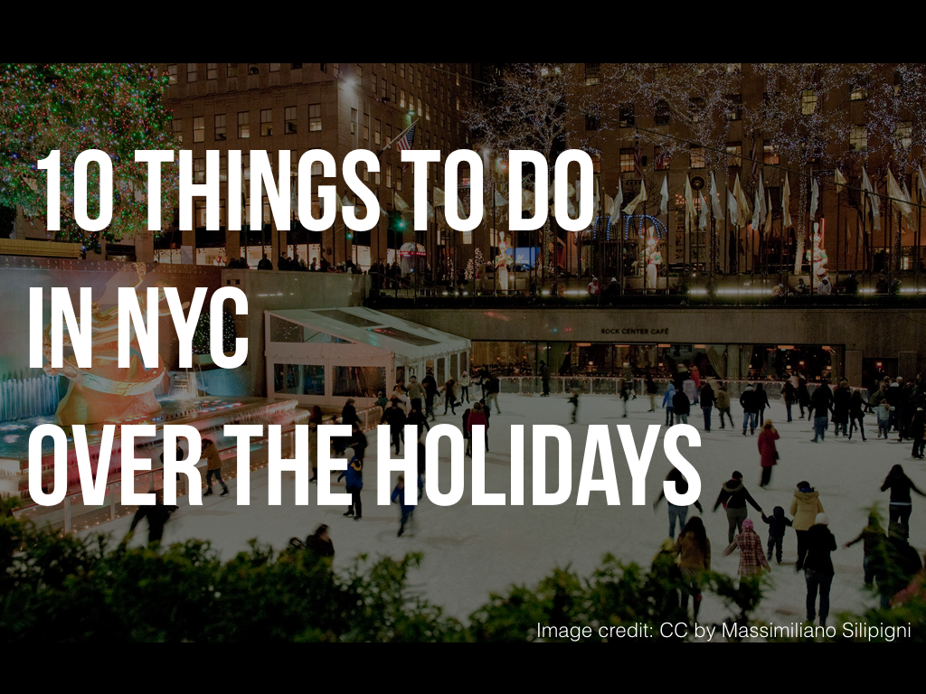 10 Things To Do In NYC Over The Holidays By AlleyWatch Medium 10-things-to-do-in-nyc-over-the-holidays-by-alleywatch-medium