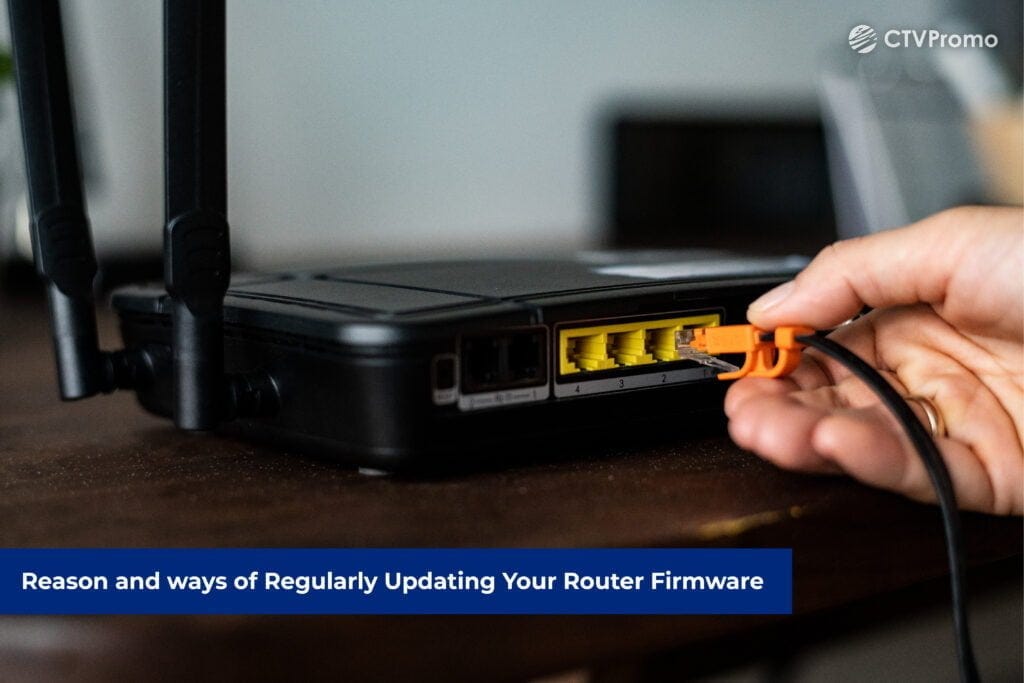 The Importance of Regularly Updating Your Router Firmware | by CTVPROMO |  Medium