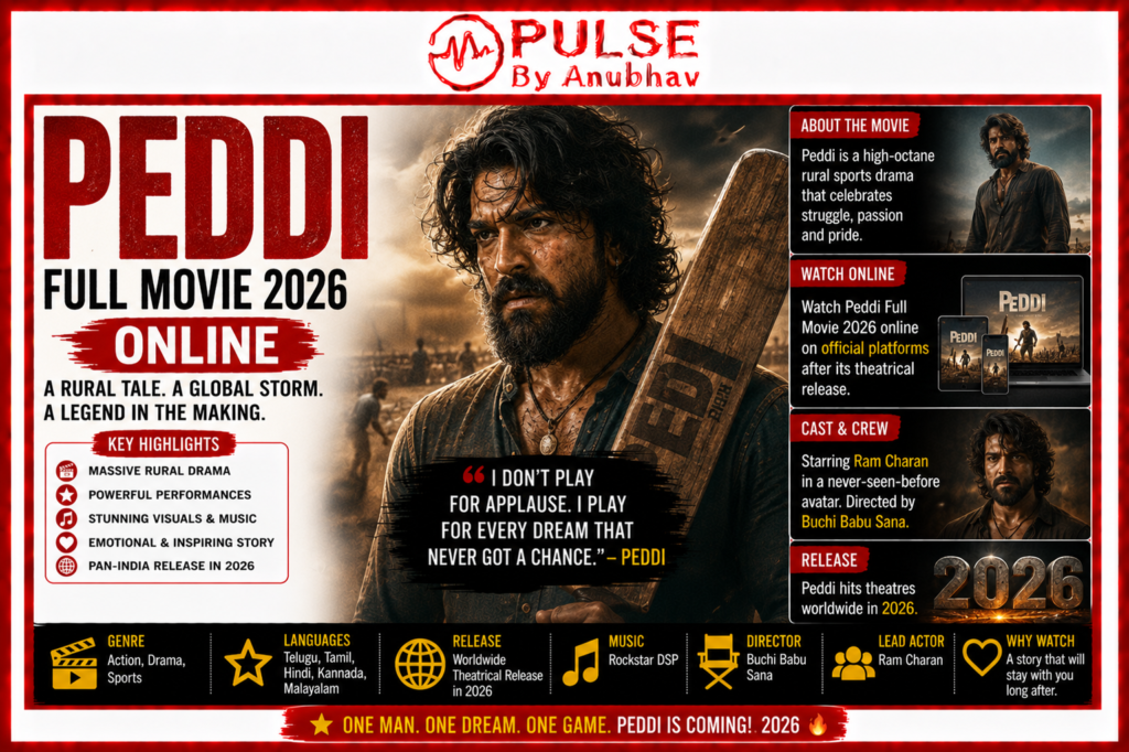 Peddi 2026 Full Movie Download Link — Pulse By Anubhav