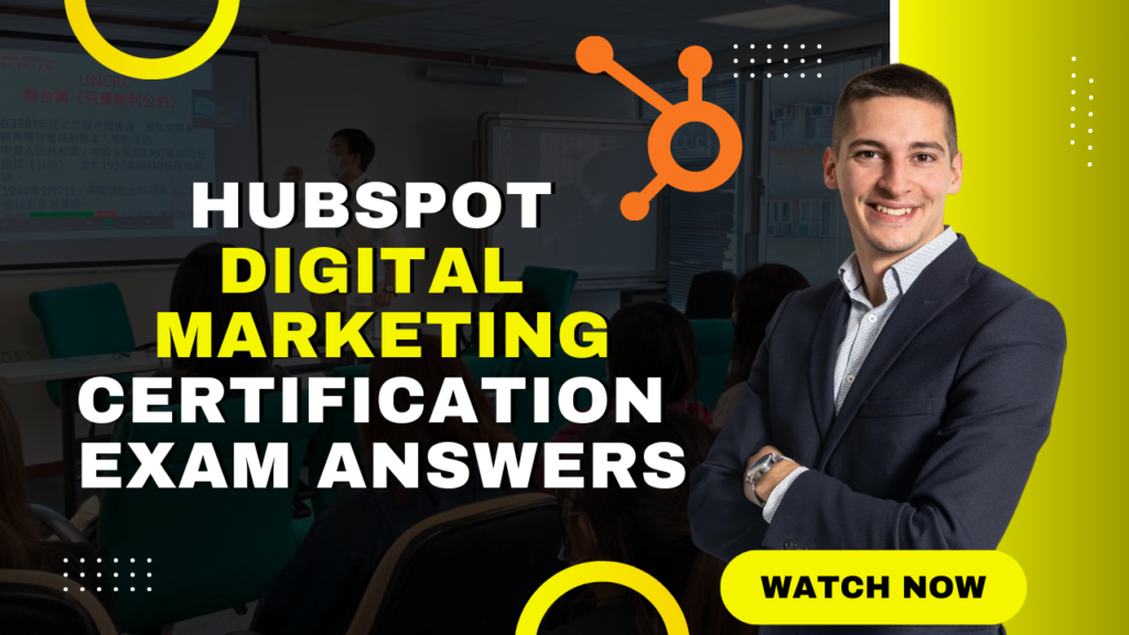 HubSpot Digital Marketing Certification Exam Answers — Guaranteed Pass | by  RB Tech Tips | Medium