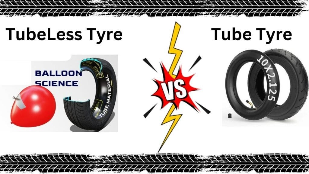 The Advantages of Tubeless tyres over Tubetype Tyres.