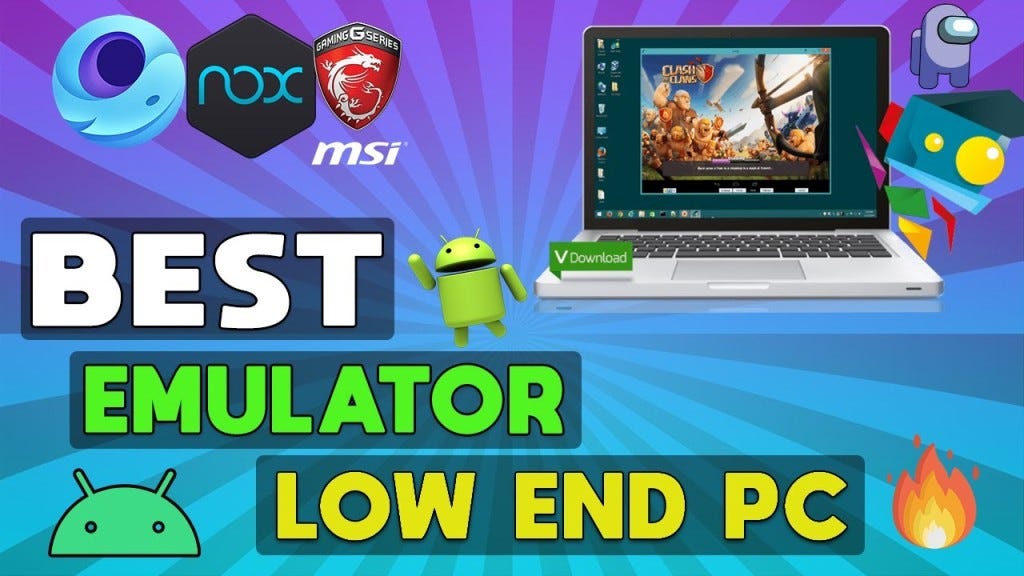 5 Best Android Emulators for LowEnd PC Without Graphics Cards 2GB Ram by Sakshi Patil Medium