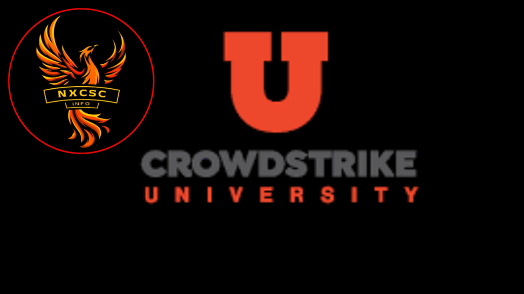CrowdStrike University Full Ultimate Guide by Nxcsc Medium