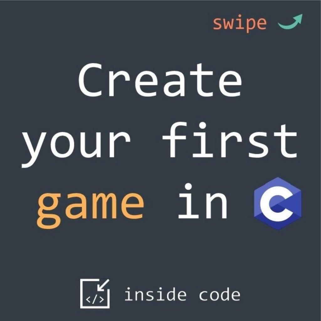 Create your first game on C. Create your first game on C 🎮 | by Ruslan ...