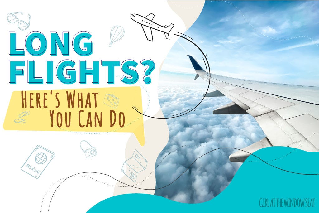 Long Flights? 7 Creative Ways to Make the Most Out of Them! | by ...