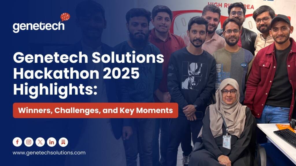 Genetech Solutions Hackathon 2025 Highlights