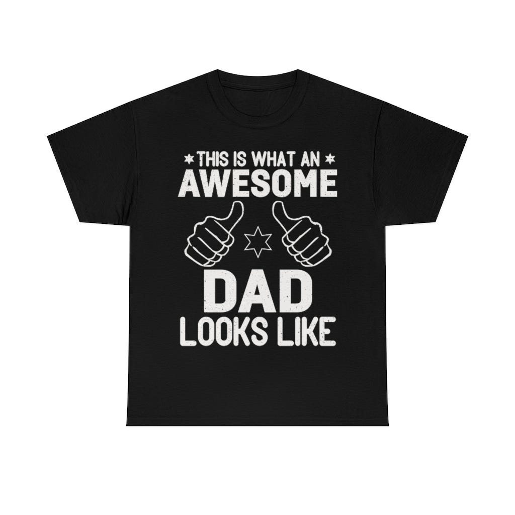 This Is What An Awesome Dad Looks Like Shirt Design | by TeeBudget | Medium