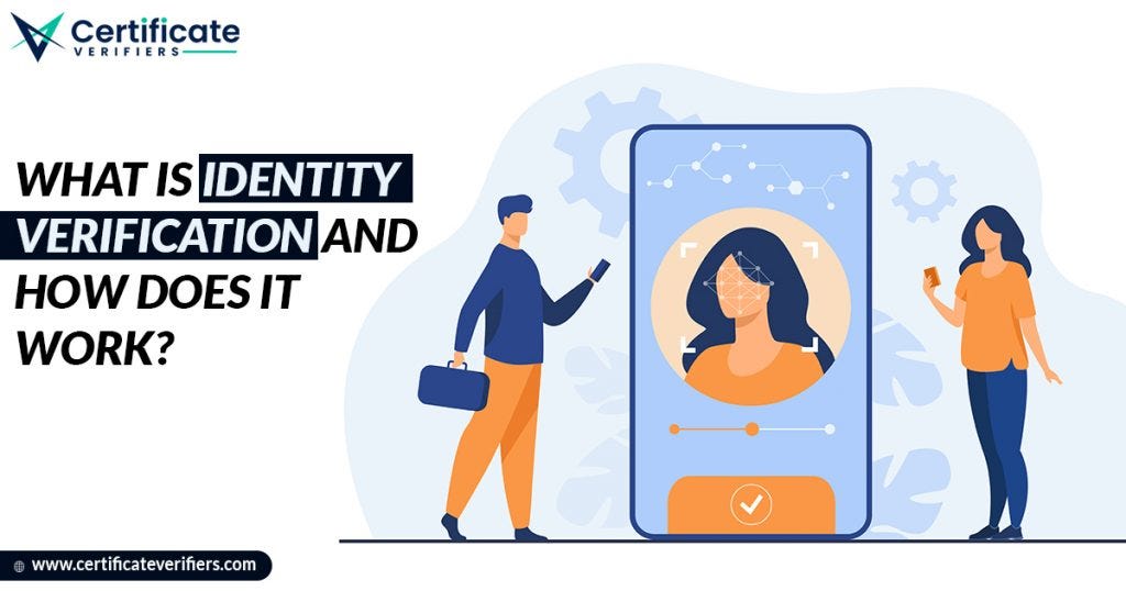 What Is Identity Verification and How Does It Work? | by Certificate ...