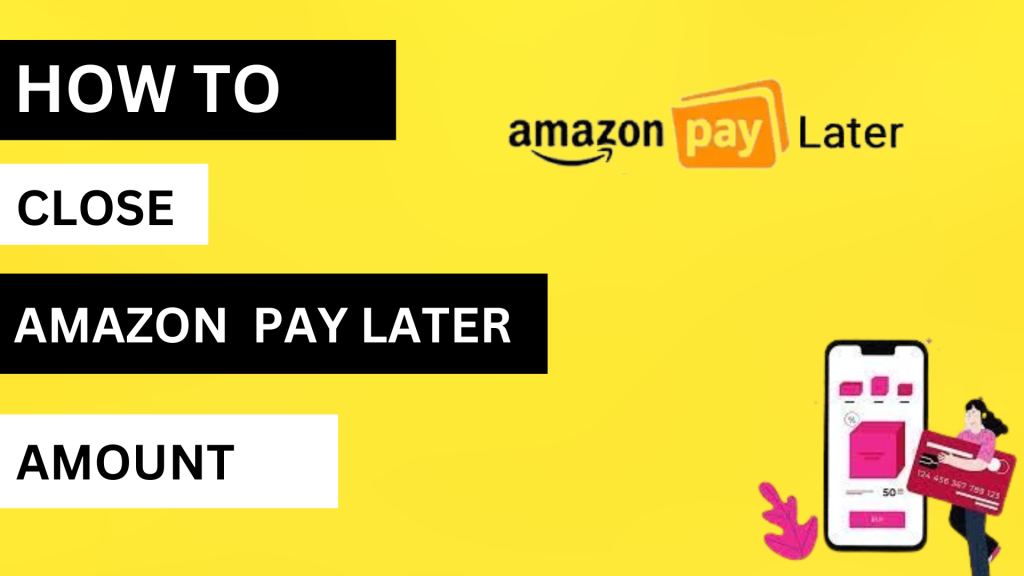 How To Close Amazon Pay Later. Introduction by Sainikuldeep Mar